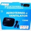 Обогреватель салона Aeroterma si Ventilator (теплый и холодный воздух)  12В 150В